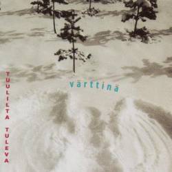 Värttinä : Tuulilta Tuleva